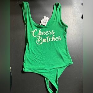 “Cheers bitches” onsie shirt. Green. Size large.